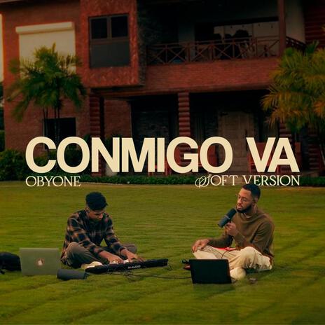 Conmigo Va (Soft Version) | Boomplay Music