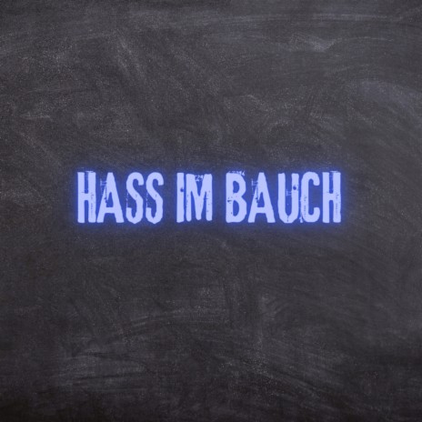 Hass im Bauch (Pastiche/Remix/Mashup) | Boomplay Music