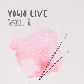 Yowo Live, Vol. 1