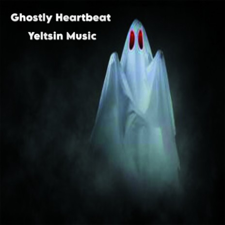 Ghostly Heartbeat | Boomplay Music