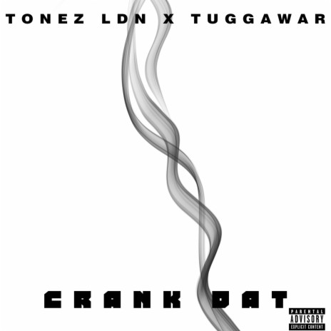 Crank Dat ft. Tuggawar | Boomplay Music