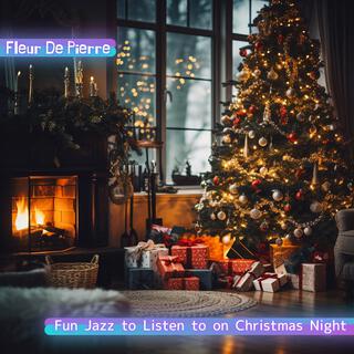 Fun Jazz to Listen to on Christmas Night