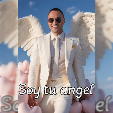 Soy tu angel | Boomplay Music