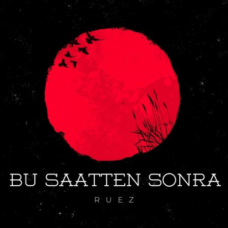 Bu Saatten sonra | Boomplay Music