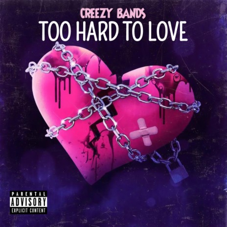 Too Hard To Love | Boomplay Music