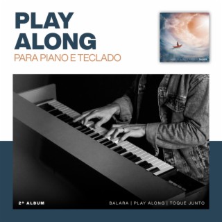 Play Along Piano / Teclado - Balara - Aponte Para O Amor