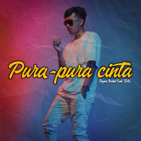 Pura-Pura Cinta ft. Idal | Boomplay Music