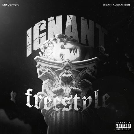 IGNANT FREESTYLE ft. Bijan Alexander | Boomplay Music