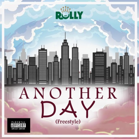 Another Day Freestyle | Boomplay Music