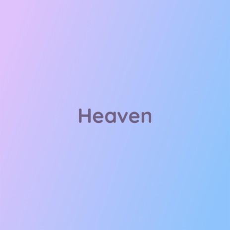 Heaven | Boomplay Music