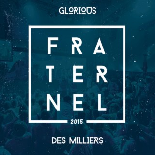 Fraternel 2015, Des Milliers