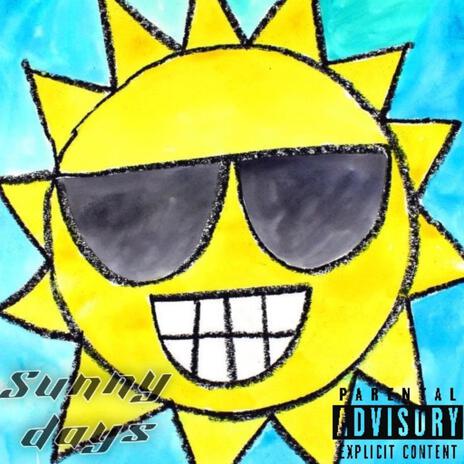 Sunny Days | Boomplay Music