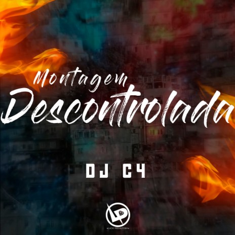 Montagem - Descontrolada | Boomplay Music