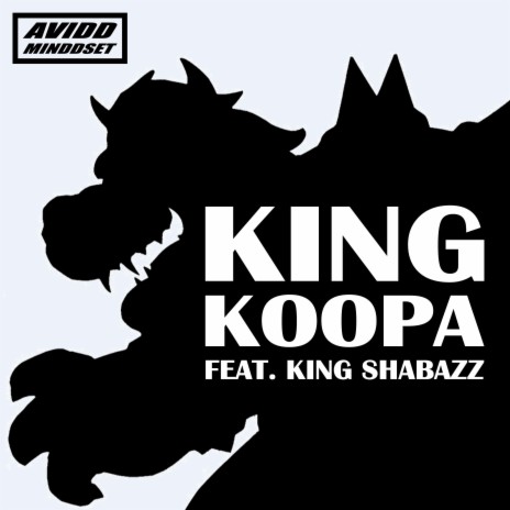 King Koopa (Instrumental) ft. KING SHABAZZ | Boomplay Music