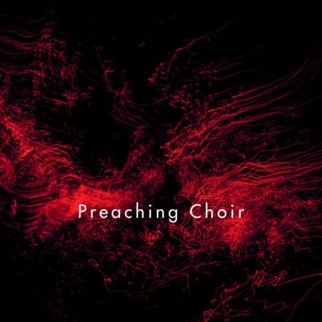 Preaching Choir | Boomplay Music