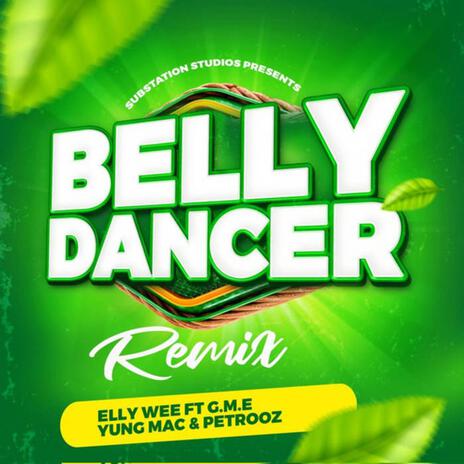 Belly Dancer (Remix) | Boomplay Music