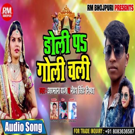 Doli Par Goli Chali ft. Arman Raj Nishta | Boomplay Music