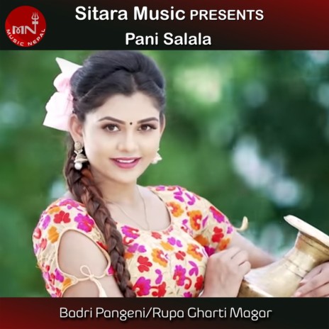 Pani Salala ft. Rupa Gharti Magar | Boomplay Music