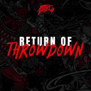 Return of Throwdown