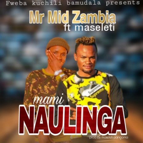 Mami Naulinga ft. Maseleti | Boomplay Music