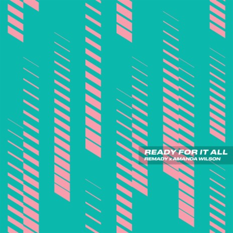 Ready For It All ft. Amanda Wilson | Boomplay Music