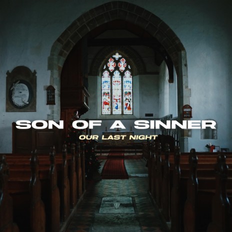 Son Of A Sinner