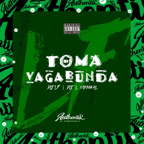 Toma Vagabunda ft. DJ L Original | Boomplay Music