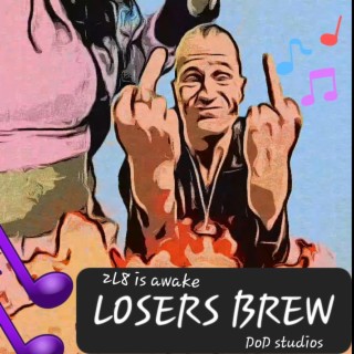 Losers brew