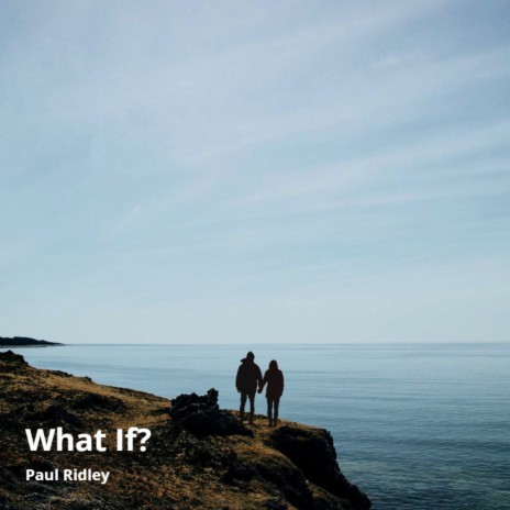 What If | Boomplay Music