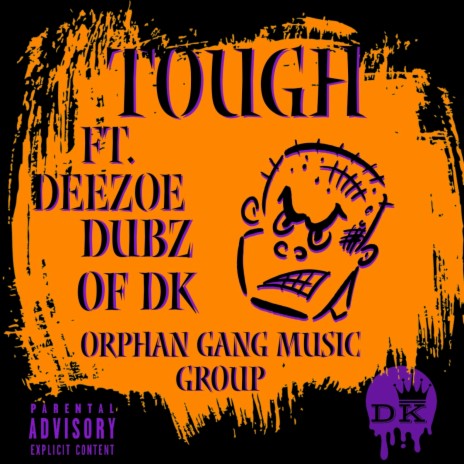 Tough ft. DeeZoe & Dubzofdk | Boomplay Music