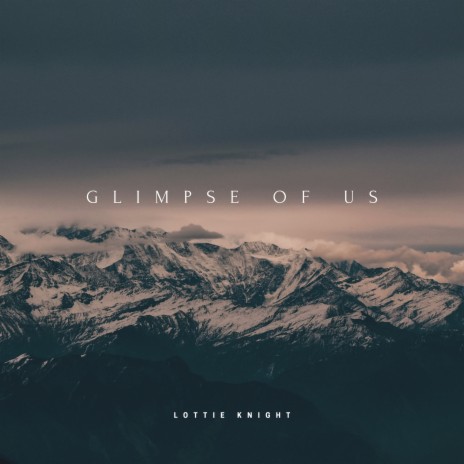 Glimpse Of Us | Boomplay Music