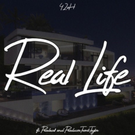 Real Life ft. Prodacall & Producertrenttaylor | Boomplay Music