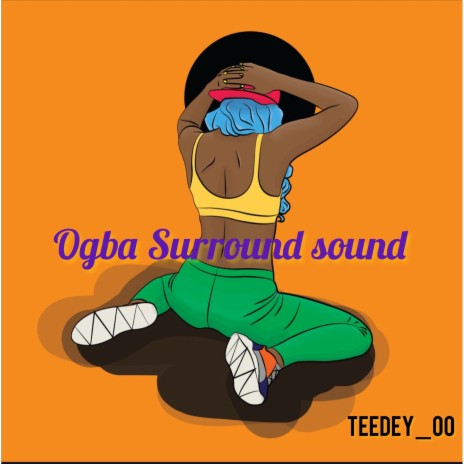 Ogba Surround Sound | Boomplay Music