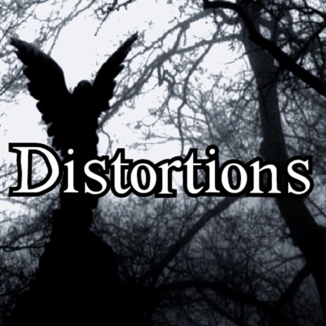 Distortions | Boomplay Music