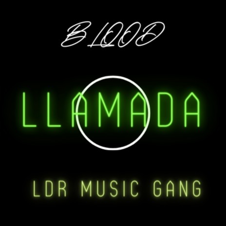 Llamada (Ldr Music Gang) | Boomplay Music