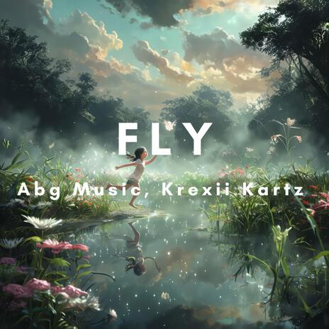 Fly ft. Krexii Kartz | Boomplay Music