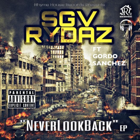 never look back ft. Gordo sanchez