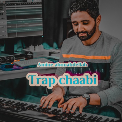trap chaabi nayed | Boomplay Music