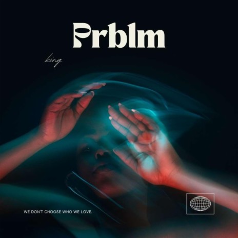 PRBLM | Boomplay Music