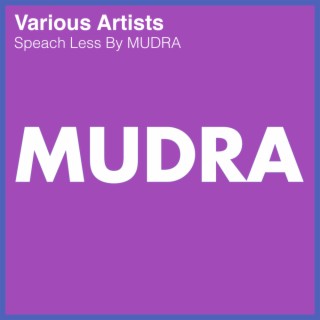 Speach Less By MUDRA