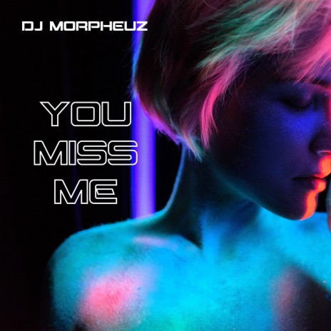 You Miss Me | Boomplay Music