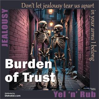 Burden of Trust