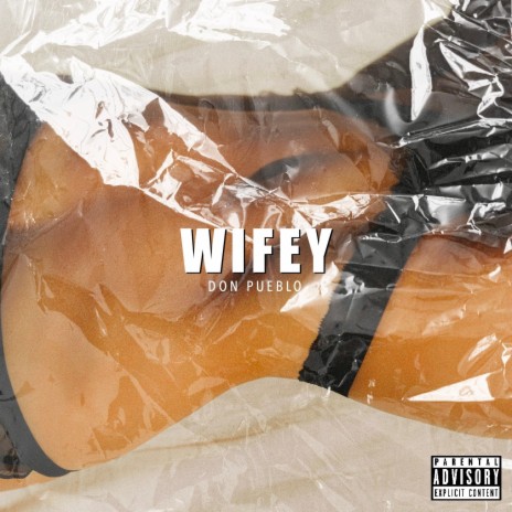 Wifey | Boomplay Music