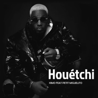 Houétchi (feat. Petit Miguelito)