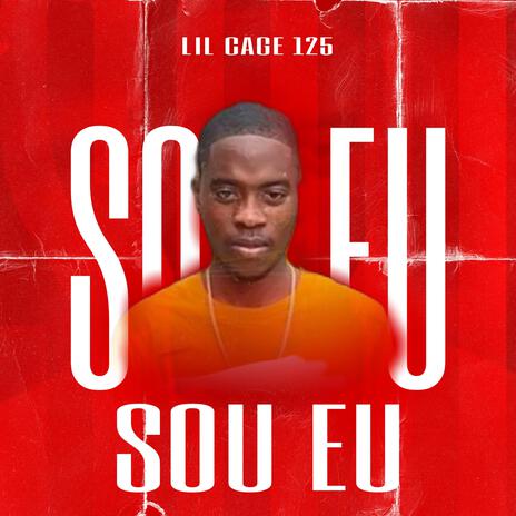 SOU EU ft. Lil Cage | Boomplay Music