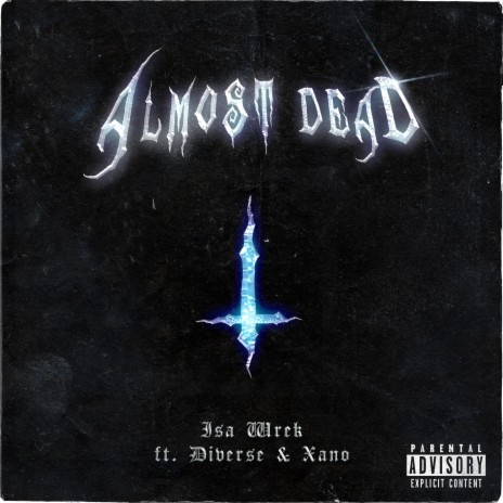 Almost Dead ft. Diverse & Xano <3 | Boomplay Music