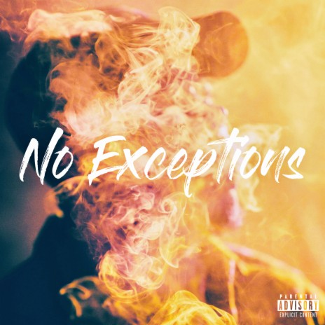 No Exceptions | Boomplay Music