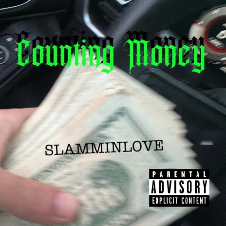 COUNTING MONEY ft. SLAPPED5 | Boomplay Music