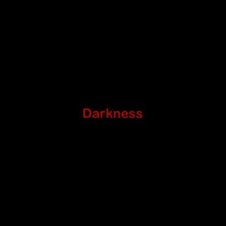 Darkness (Alternate Version)