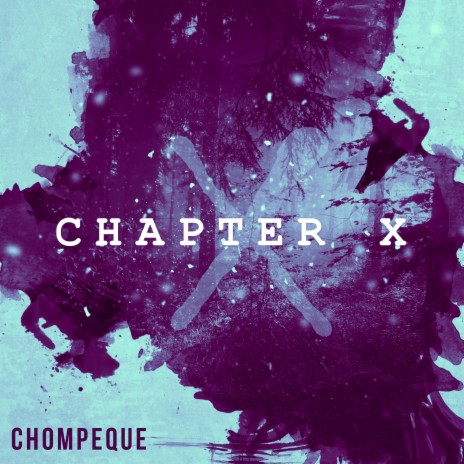 Chapter X | Boomplay Music